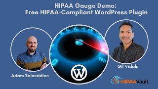 Exploring the HIPAA Gauge Plugin: Your Guide to Utilizing a Free HIPAA-Compliant WordPress Tool