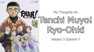 My Thoughts On Tenchi Muyo! OVA 3 Episode 7