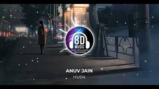 Husn(8D AUDIO) - Anuv Jain | Music Enthusiasm Bollywood
