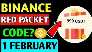 Binance Red Packet Code Today | 2025 Red Packet Code | Binance Gift Today | 1 February Red Packet