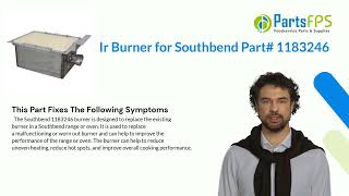 Ir Burner for Southbend Part# 1183246 - PartsFPS