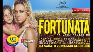 Fortunata - Trailer Oficial UCI Cinemas