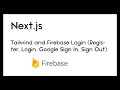 Tailwind Nextjs application with Firebase using Vercel with Environmental Variables - Part 7