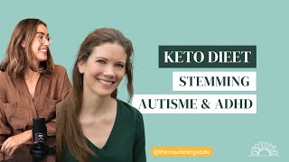 KETO DIEET | Dr Eline Dekeyster onderzoekt het effect op STEMMING, ADHD en AUTISME