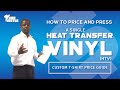 How To Price A Single Heat Transfer Vinyl (HTV) T Shirt [Custom T-Shirt Price Guide]