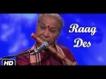 raag des on flute by pt. hariprasad chaurasia