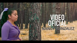 Nancy González-VIDEO OFICIAL