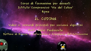 Video 4: comandi principali per scrivere algoritmi