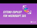 Extend Copilot for Microsoft 365