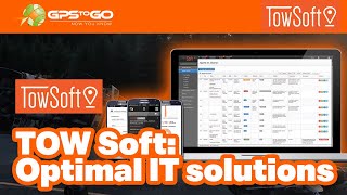 GPS to GO Presents TOW Soft: Optimal IT solutions to manage operations of your towing company.