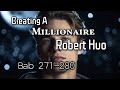 Bab 271-280 || Creating A Millionaire |  Creating A Fat Cat, Robert Huo