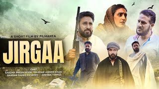 Jirgaa | First Kashmiri Pahari Short Film | Filmakea