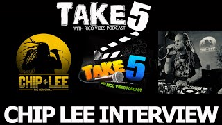 CHIP LEE AKA LEE TAFARI EXCLUSIVE INTERVIEW ON TAKE 5 WITH RICOVIBES PODCAST