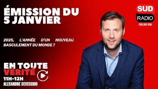 2025, l’année d’un nouveau basculement du monde ? - En Toute Vérité