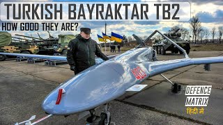 Turkish Bayraktar TB2 | How good are they? | हिंदी में