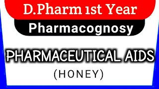 Pharmaceutical Aid | Pharmacognosy | |Natural Excipient | | Sources | | Honey | | Pharma Realm |