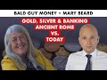 Is The USA's Downfall Similar To Rome's? Gold, Silver, and The Glory of Rome! w/ Mary Beard