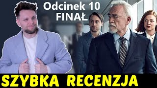 Sukcesja - Sezon 4 Odcinek 10 FINAŁ ★SzybkieRecenzje