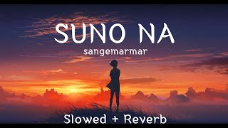 Suno Na Sangemarmar [ slowed and reverb ] | Youngistaan | Arjit Singh || trandinglofisongs