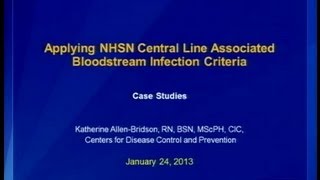 Central Line-associated Bloodstream Infections (CLABSI) Case Studies