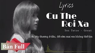 [Lyrics] Cứ Thế Rời Xa Lyrics bản full