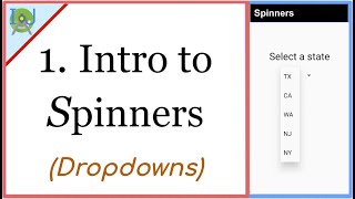 1. Adding Spinners (Drop-downs) to your app