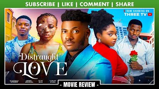 DISTRAUGHT LOVE REVIEW | SANDRA IFUDU \u0026 CHIDI DIKE (NEW TRENDING NOLLYWOOD NIGERIAN MOVIE 2024)