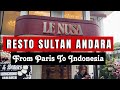 GAYA SULTAN Makan di Le Nusa Jakarta | Intip Restoran Raffi Ahmad