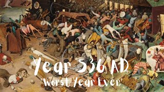 The Darkest Year Ever - Exploring the Tragedies of 536 AD