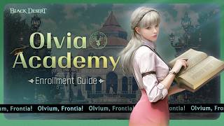 Enroll into Olvia Academy for Beginner & Returning Players | Black Desert Console