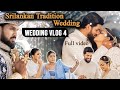 Srilankan Tradition wedding full video