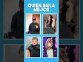 QUIEN BAILA MEJOR? YOUTUBERS O TIK TOKERS | #fedevigevani #alejoigoa #ianlucas #karlabustillos