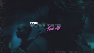 (SOLD) Rnb Type Beat x PartyNextDoor Type Beat - Love All
