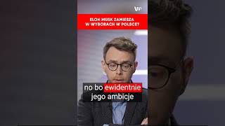 Dr Tarczyński: Jeśli Musk postanowi poprzeć jakąś siłę polityczną w Polsce...