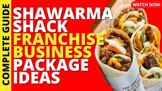 SHAWARMA SHACK Franchise Business Ideas | Franchise Republic