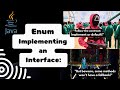How to implement Interfaces with Enums in Java | Enum with Advanced Usage