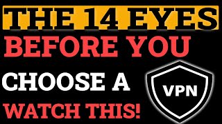 The 14 Eyes Explained - Before you choose a VPN Service, you need to watch this!! #vpn