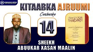 Kitaabka Ajruumi || Casharka 14aad || Sheekh Abuukar Xasan Maalin