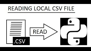 Reading CSV File using Python || Local CSV Files