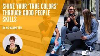Shine Your ‘True Colors’ through Good People Skills✅ | #AventisWebinar