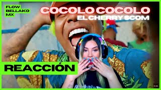 ▶️MEXICANA REACCIONA▶️ Cocolo Cocolo - El Cherry Scom  #FLOWBELLAKOMX