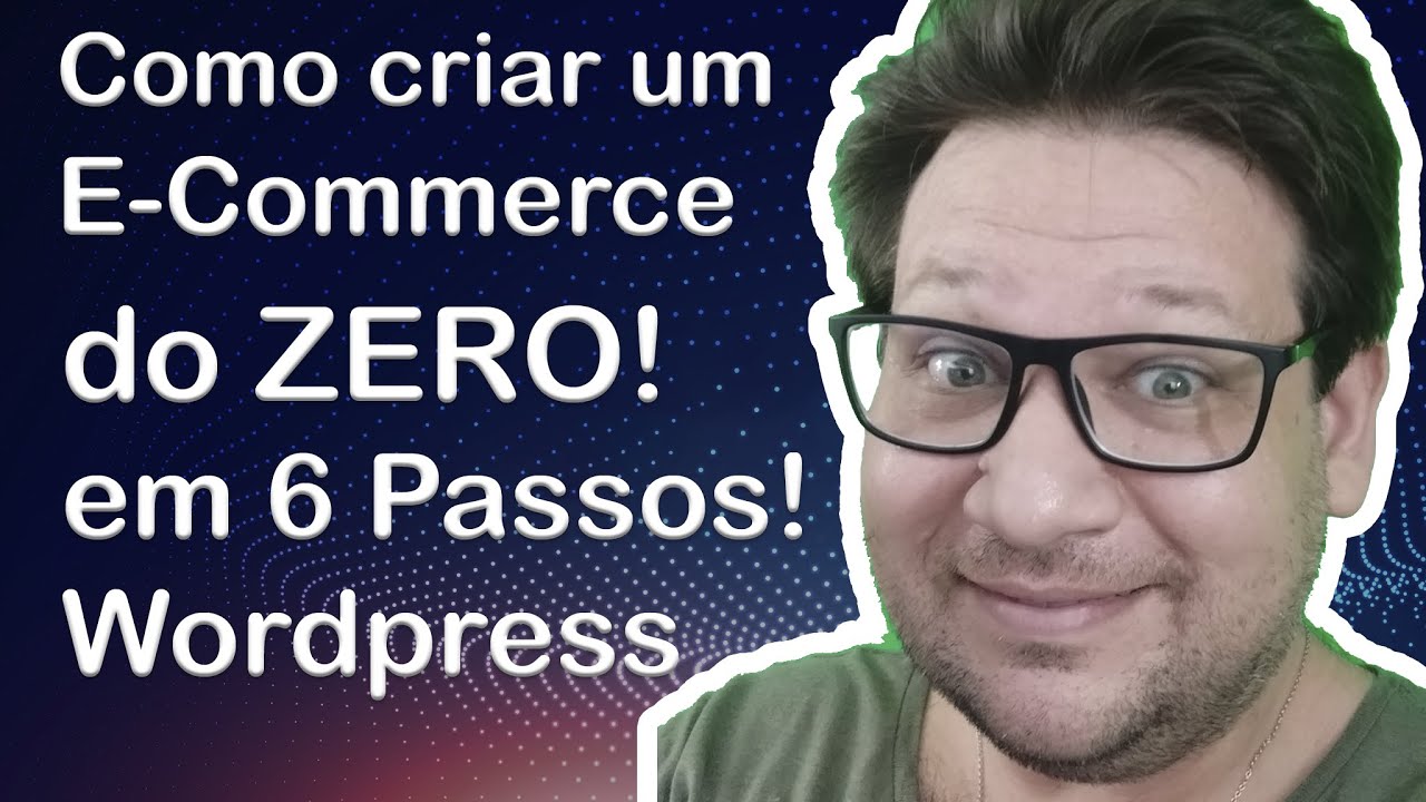 Como Criar Uma E-Commerce / Loja Virtual Do Zero No Wordpress ...