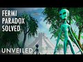 4 Possible Solutions to the Fermi Paradox | Unveiled