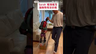 Sarah 六岁，自闭症+多动孩子。小家伙轮滑练习，强制性专注训练。