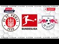 FC St. Pauli vs RB Leipzig |🔴Live Match Today⚽🎬