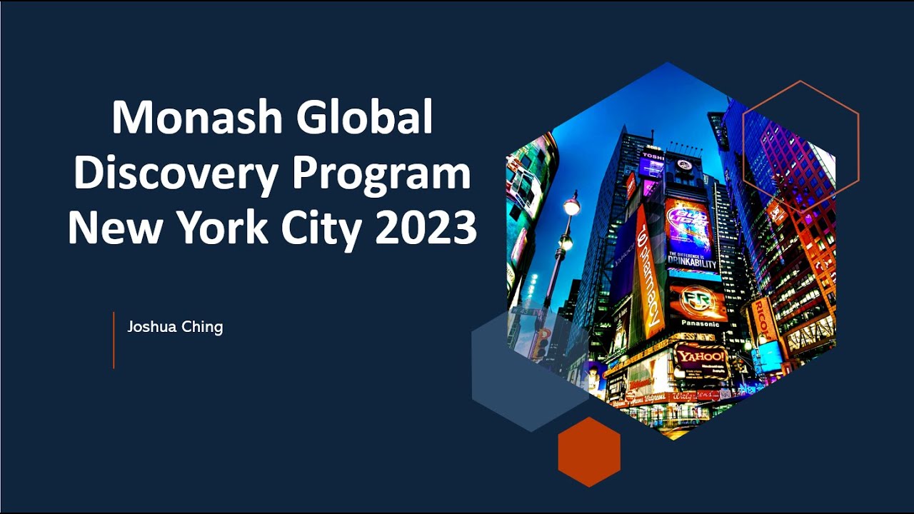 Monash Global Discovery Program New York City 2023 Youtube