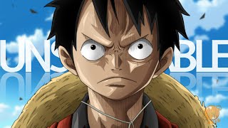 Unstoppable - Luffy [One Piece] - AMV