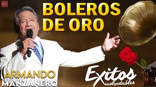 Armando Manzanero Exitos || Sus 30 Mejores Boleros || Musica Latinoamericana || Boleros De Oro