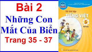 Vở Bài Tập Tiếng Việt Lớp 5 Chân Trời Sáng Tạo Bài 2 Tuần 23 | Những Con Mắt Của Biển | Trang 35