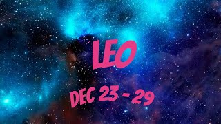 LEO TAROT READING ♌️ DEC 23 - 29🌞🌕🙌